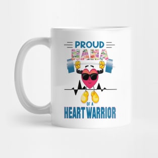 Proud nana of a heart warrior.. CHD awareness gift Mug